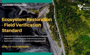 Preferred by Nature announces consultation on a new version of the standard on ecosystem restoration